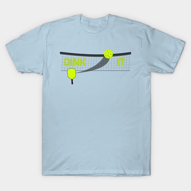 Dink It Pickleball Paddle Swoosh Ball T-Shirt T-Shirt by BitterOranges